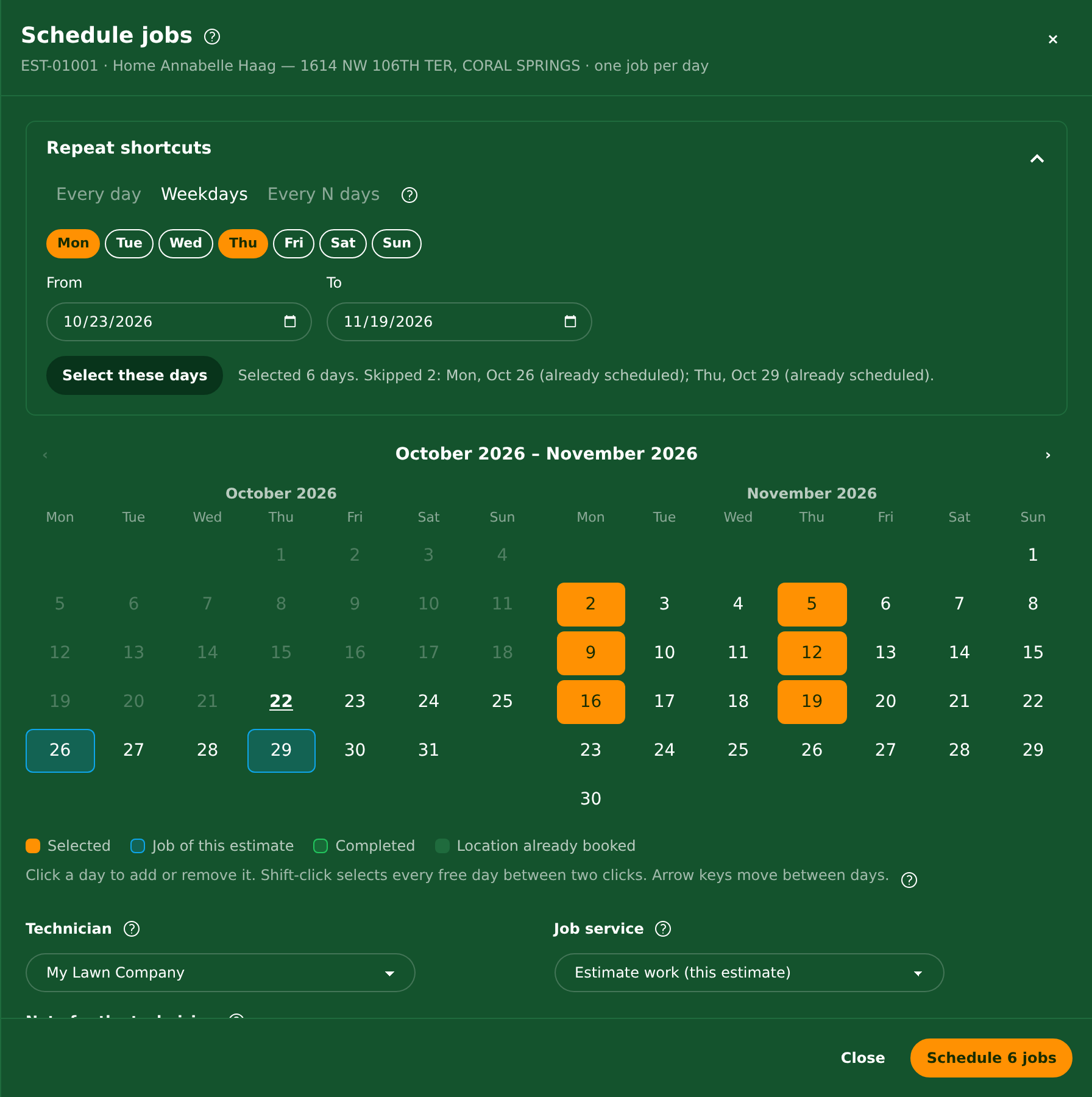Choosing the days of the jobs: two jobs already booked, and new days selected with the Weekdays shortcut